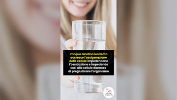 Acqua alcalina ionizzata: l'ossigenazione delle cellule come elisir di lunga vita