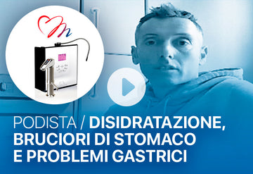 Disidratazione, bruciori di stomaco e problemi gastrici Ionizzatore d'acqua alcalina