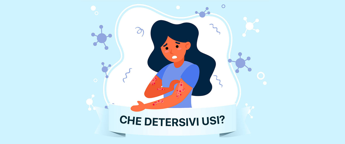 Allergie e dermatiti? Che detersivi usi?