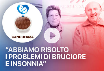 Abbiamo risolto i problemi di bruciore e insonnia - Testimonianza di Gabriella e Armando - Clienti del Negozio Meglio in Salute di Trento - Caffè del Benessere, Ganoderma